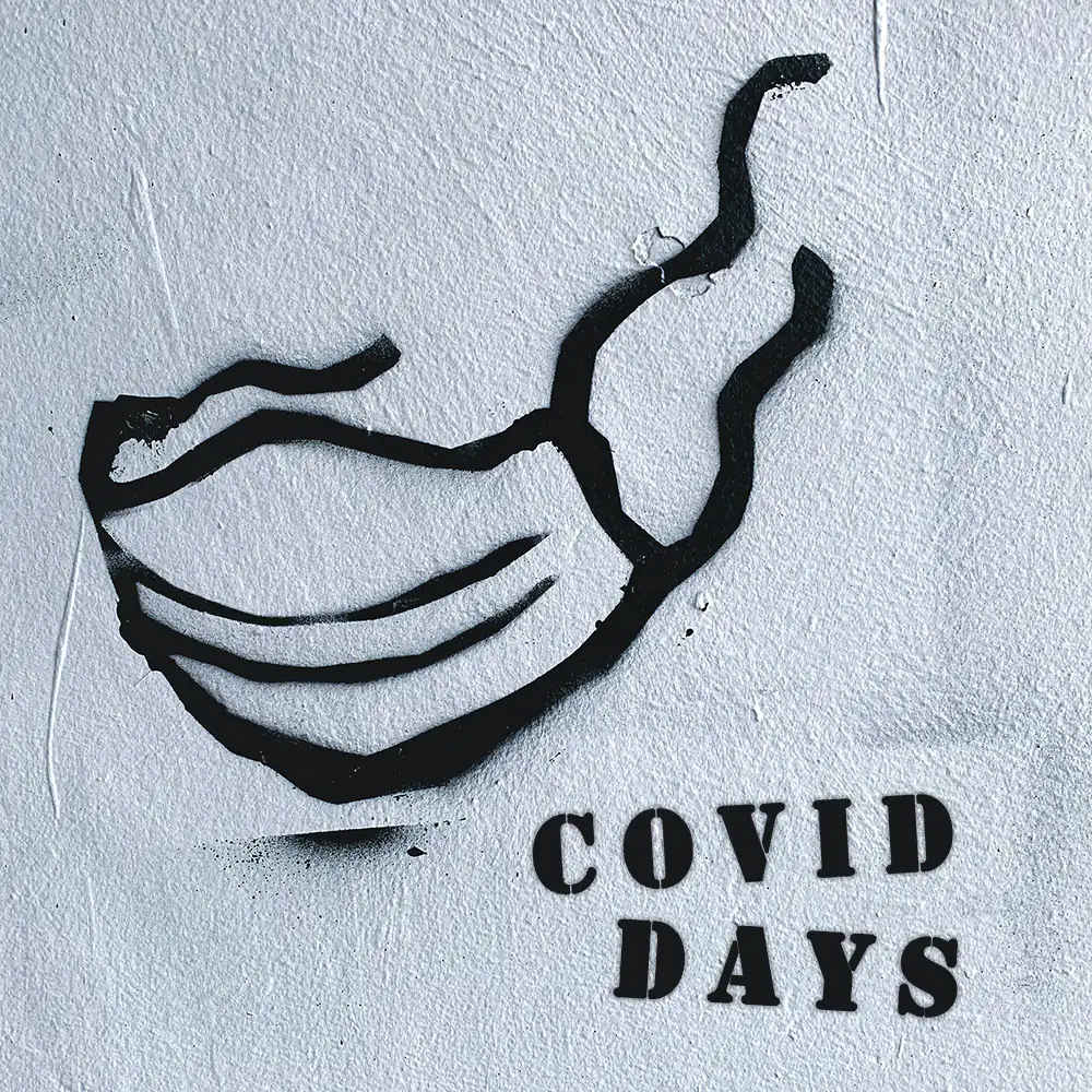 Covid Days